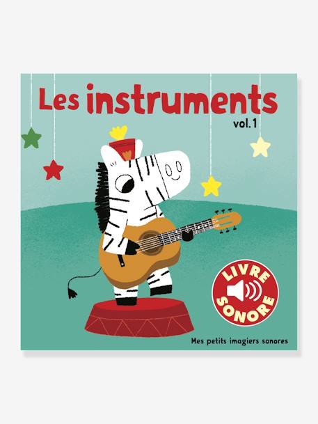 Livre sonore Les instruments, vol. 1 GALLIMARD JEUNESSE Vert 