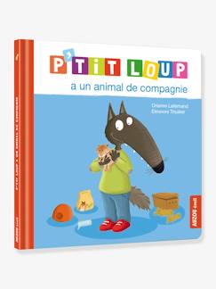 Spielzeug-Bücher (französisch)-Helden der Kleinsten-Französischsprachiges Kinderbuch P'tit Loup a un animal de compagnie - AUZOU