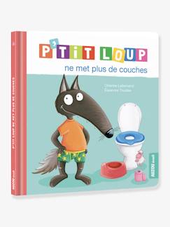 Spielzeug-Bücher (französisch)-Bilderbücher und Stoffbücher-Französisches Kinderbuch „P'tit Loup ne met plus de couches“ AUZOU